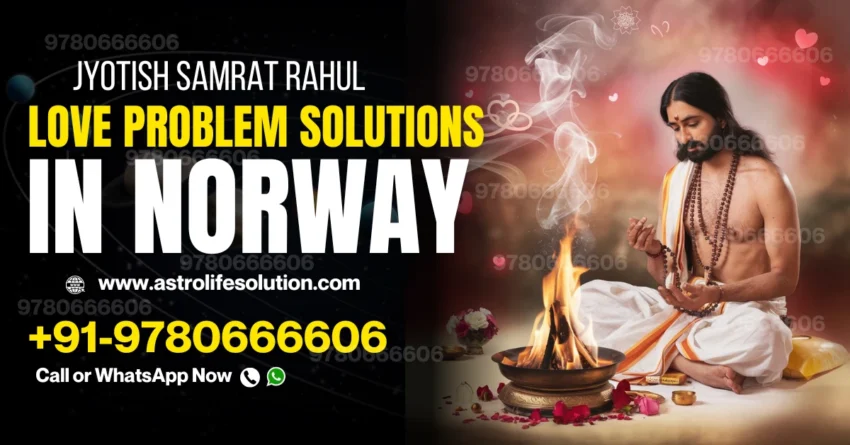 love problem solutions in Norway