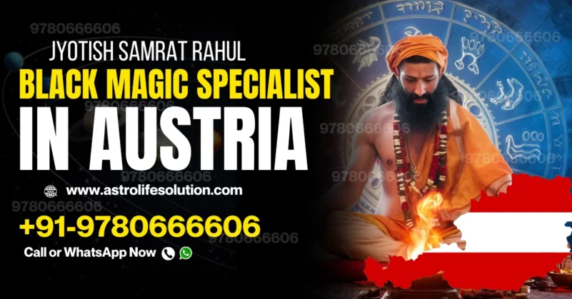 black magic specialist in austria