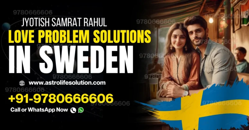 love problem solutions in sweden